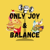 only joy and balance